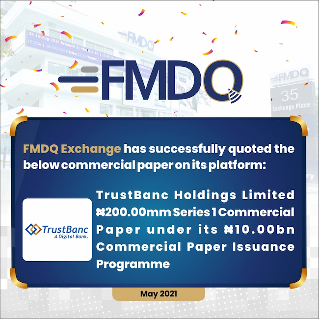 FMDQ Approves Quotation Of TrustBanc Holdings' N200m Series One Commercial Paper