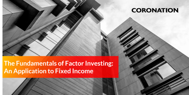 The Fundamentals of Factor Investing: An Application to Fixed Income