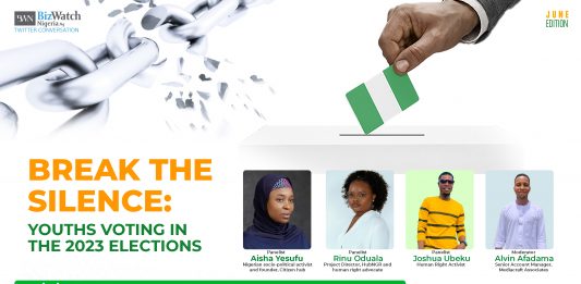 Aisha Yesufu, Rinu, Others To Address Youth Participation In The Electoral Process At BizWatch Nigeria’s Twitter Space