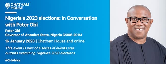 Chatham House Invites Peter Obi For Electoral Conversation