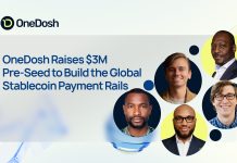 ONEDOSH Raises $3M Pre-Seed To Build The Next Generation Global Money Transfer Platform