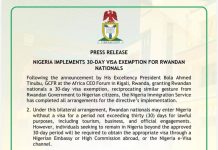 Nigeria begins 30-day visa-free entry for Rwandan nationals