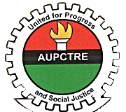 AUPCTRE urges FG to pay outstanding two-month wage award