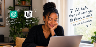 7 AI tools that will save you 10 Hours a week; no tech skills needed